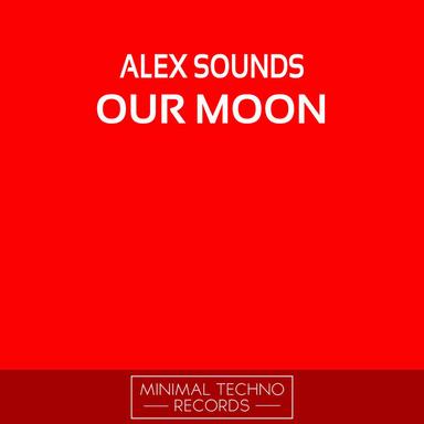 Our Moon - Dj Ciruzz Remix