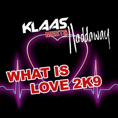 What Is Love 2K9 - Cansis Remix