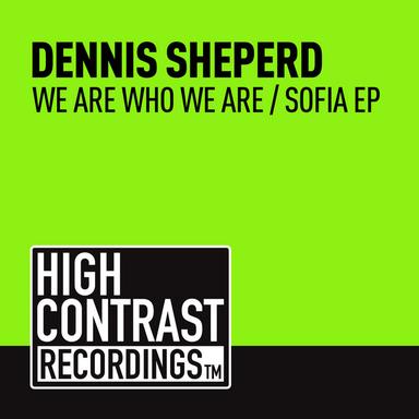 We Are Who We Are - Original Mix