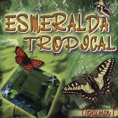 Esmeralda Tropical, Vol. 1