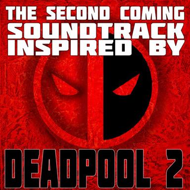 All out of Love (From "Deadpool 2")