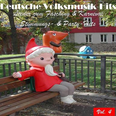 Deutsche Volksmusik Hits - Lieder zum Fasching & Karneval: Stimmungs- & Party-Hits, Vol. 4