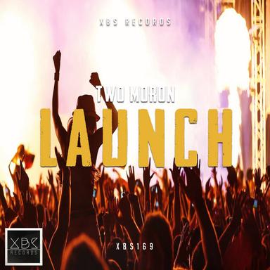 Launch - Original Mix