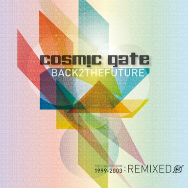 Exploration Of Space - Cosmic Gate's Back 2 The Future Remix