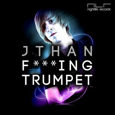F***ing Trumpet - Radio Edit