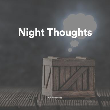 Night Thoughts