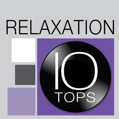10 Tops: Relaxation
