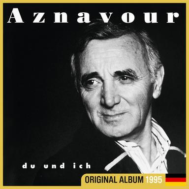 Unvergesslich - Inoubliable / German Version
