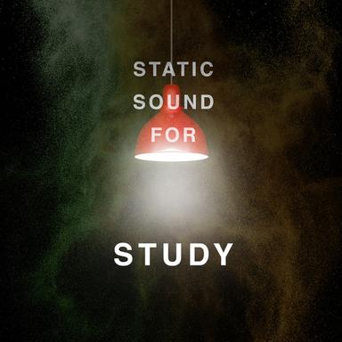 Static Sound for Study