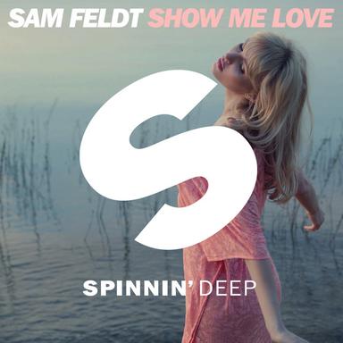 Show Me Love - Original Mix