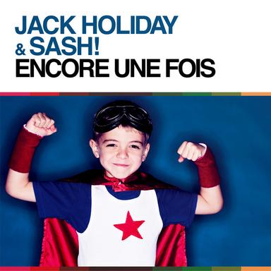 Encore une fois - Dany Lorence & Jack Holiday Radio Edit