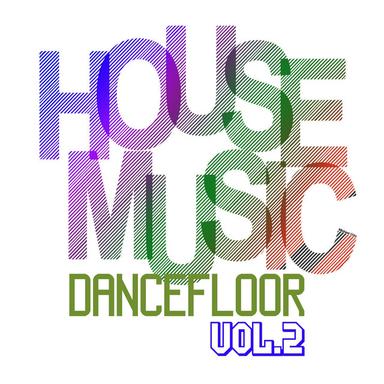 House Music Dancefloor, Vol. 2
