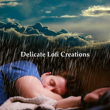 Delicate Lofi Creations
