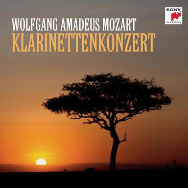 Mozart: Klarinettenkonzert, K. 622 & Klarinettenquintett, K. 581