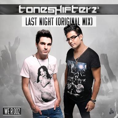 Last Night - Original Mix