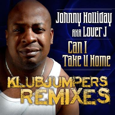 Can I Take U Home - Klubjumpers Remix Extended