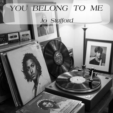 You Belong To Me