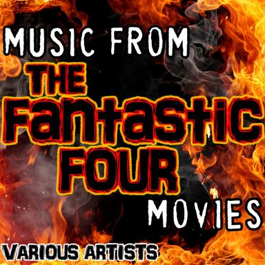 Music from the Fantastic Four Movies