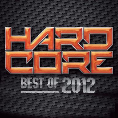 Hardcore Best Of 2012