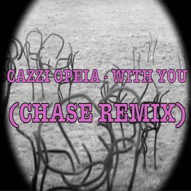 With You - Chase Remix