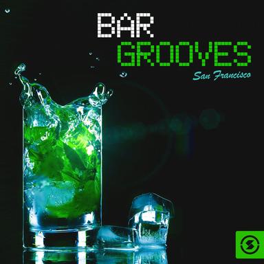 Bargrooves San Francisco