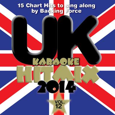 U.K. Karaoke Hit Mix - 2014 - Vol. 12