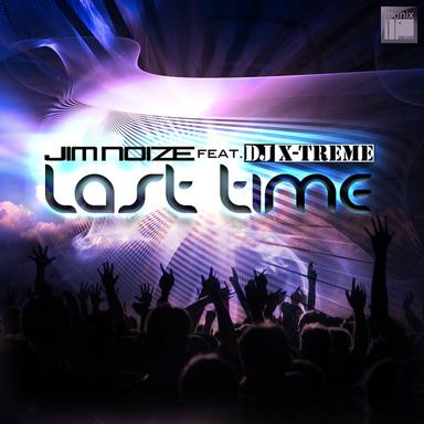 Last Time - Extended Mix