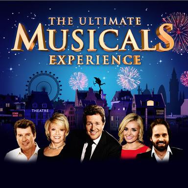 The Ultimate Musicals Experience