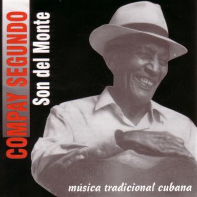 Son Del Monte (Musica Tradicional Cubana)