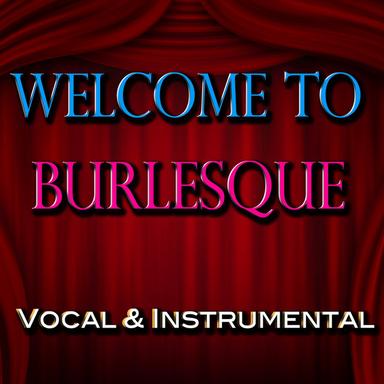 Welcome to Burlesque - Radio Version