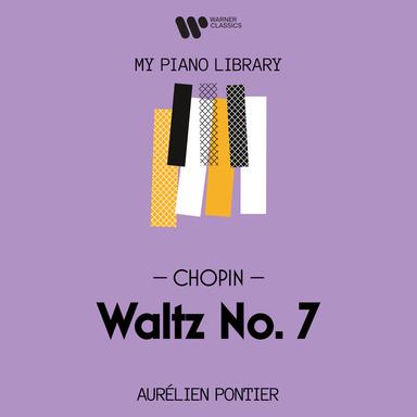 Chopin: Waltz No. 7 in C-Sharp Minor, Op. 64 No. 2