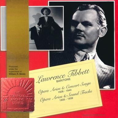 Opera Arias / Songs (Baritone): Tibbett, Lawrence - Bizet, G. / Leoncavallo, R. / Rossini, G. / Speaks, O. / Wolfe, J. (1928-1940)