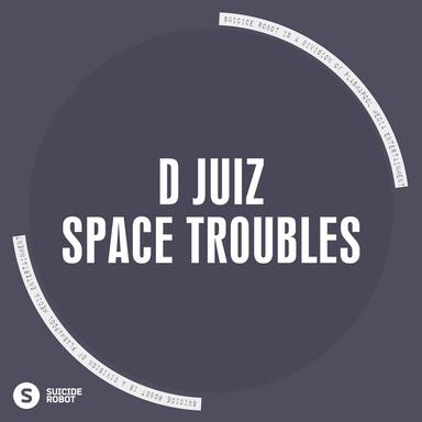 Space Troubles - Original Mix