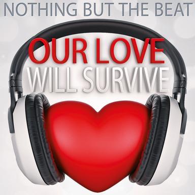 Our Love Will Survive - Radio Version