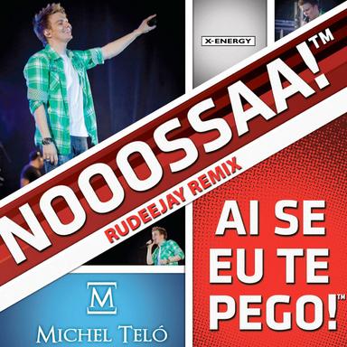 Ai Se Eu Te Pego (Rudeejay Remix)