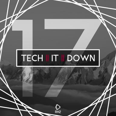 Tech It Down!, Vol. 17