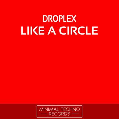 Like A Circle - Original Mix