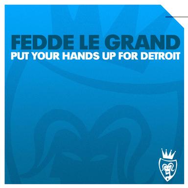 Put Your Hands Up for Detroit - Radio Edit