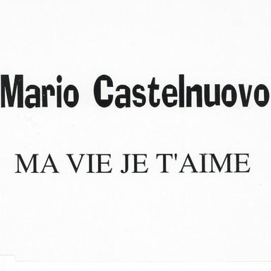Ma Vie Je T'aime