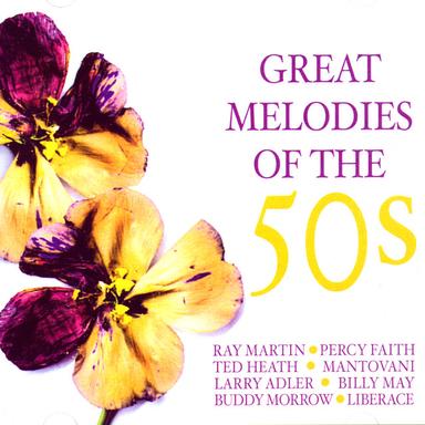 Great Melodies Of The 50s