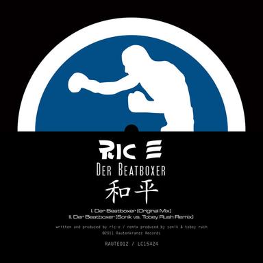 Der Beatboxer - Sonik vs. Tobey Rush Remix