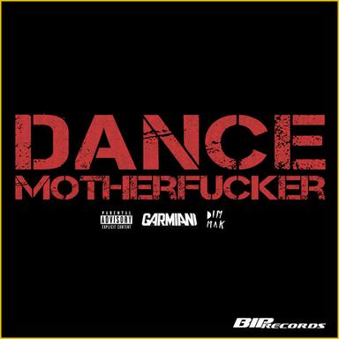 Dance Motherfucker - Radio Edit
