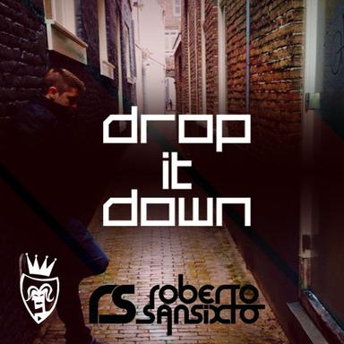 Drop It Down - Radio Edit