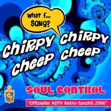 Chirpy Chirpy Cheep Cheep