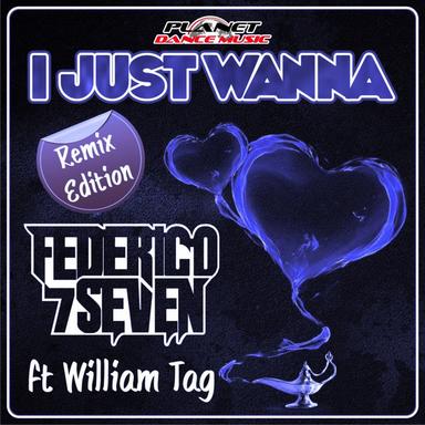 I Just Wanna - Francesco Masnata Remix