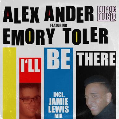 I'll Be There - Jamie Lewis Re-Styled Mix