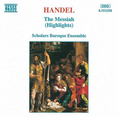 Messiah, HWV 56 (Highlights): And The Glory Of The Lord