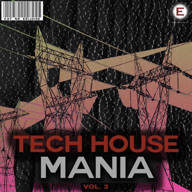 Tech House Mania, Vol. 3