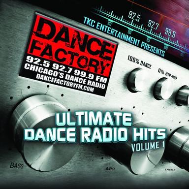 Dance Factory - Ultimate Dance Radio Hits, Vol. 1