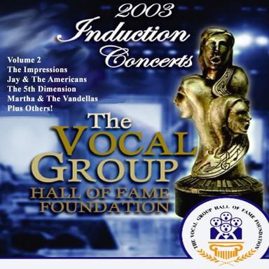 Vocal Group Hall of Fame 2003 Live Induction Concerts Vol 2